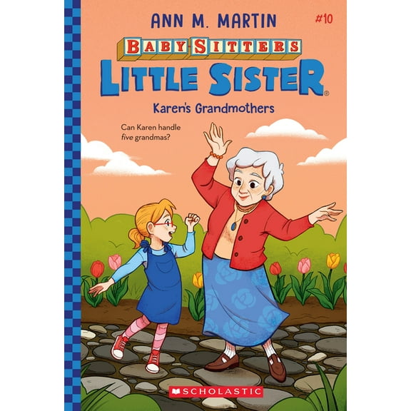Baby-Sitters Little Sister Karen's Grandmothers (Baby-Sitters Little Sister #10), Book 010, (Paperback)