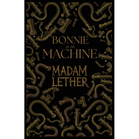 Bonnie in the Machine, (Paperback)