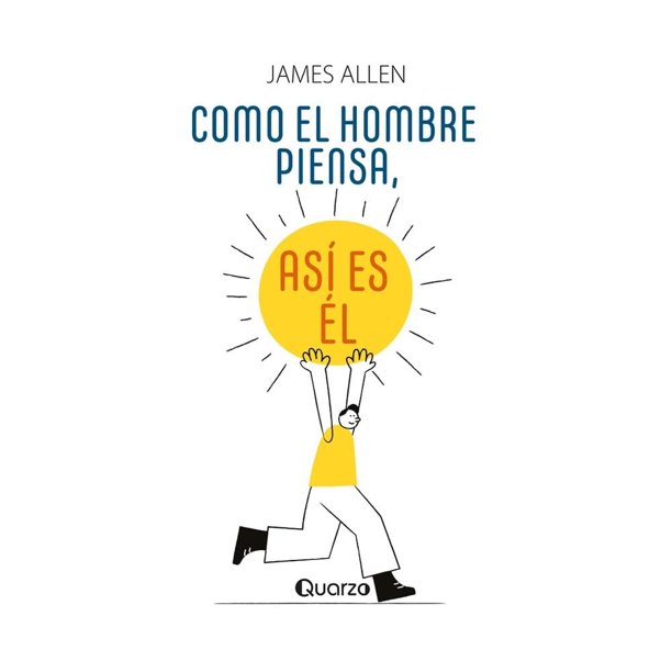 Como el hombre piensa, así es él Quarzo James Allen