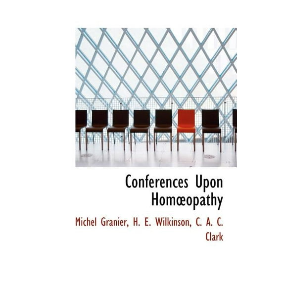 Conferences Upon Hom Opathy (Hardcover)