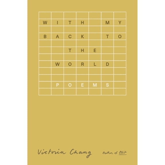 Pre-Owned With My Back to the World: Poems Hardcover