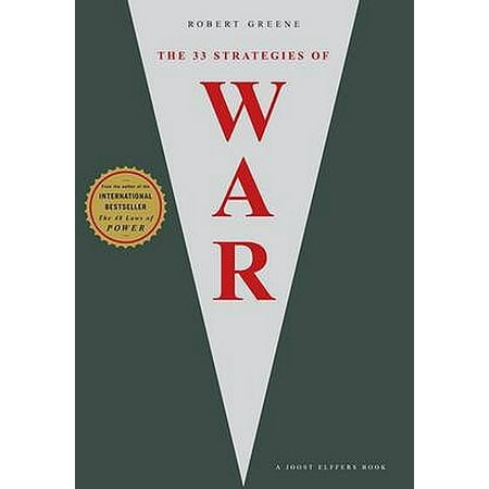 The 33 Strategies Of War (The Robert Greene Collection) (The Best War Strategy Games)