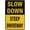Warning Sign 2, variant on Slow Down - Shared Driveway Aluminum Metal Signage - 8"x12", With Symbol, Weatherproof - Townhouse, Condo, Shared Property, Rural Drive