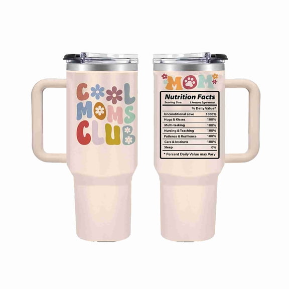 40 oz Cool Moms Club and Nutrition Facts Tumbler with Handle and Straw, Insulated Stainless Steel Travel Cup for Mom Gifts
