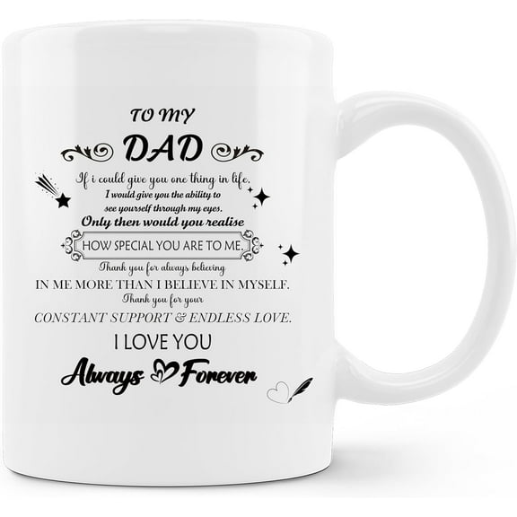 To My Dad Mug - Dad Gifts From Daughter Son Coffee Mug, Dad Gifts For Christmas, Dad Gifts From Kids, Father Gifts From Daughter Son, Father Gifts For Christmas, 11oz Ceramic Coffee Mug