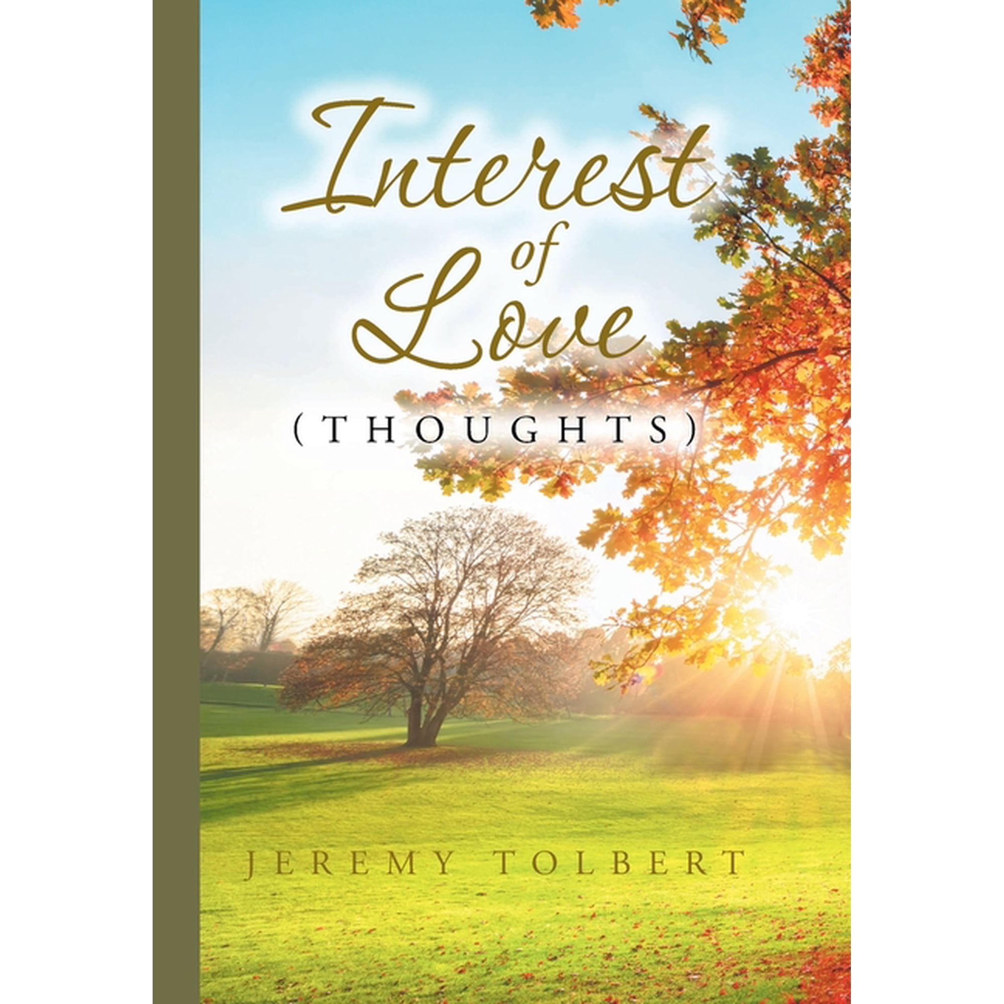 Interest of Love: (Thoughts) (Hardcover)