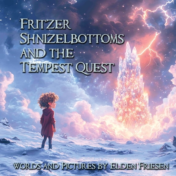 Fritzer Shnizelbottoms and the Tempest Quest, (Paperback)