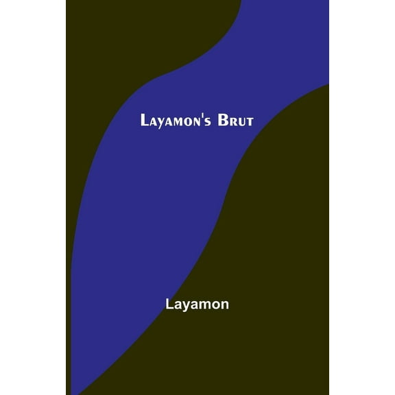 Layamon's Brut (Paperback)