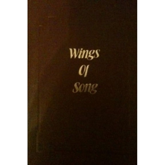 Pre-Owned Wings of Song (Hardcover)