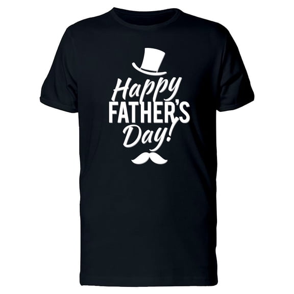 Happy Fathers Day Classy Hat Tee Men's -Image by Shutterstock