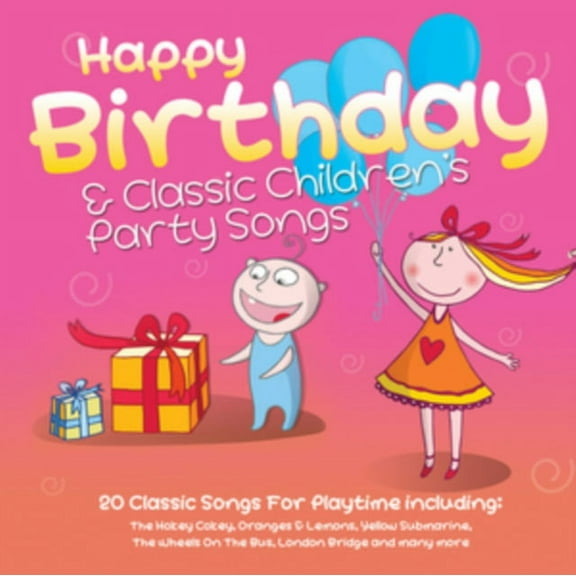 Happy Birthday and Classic Children's Party Songs