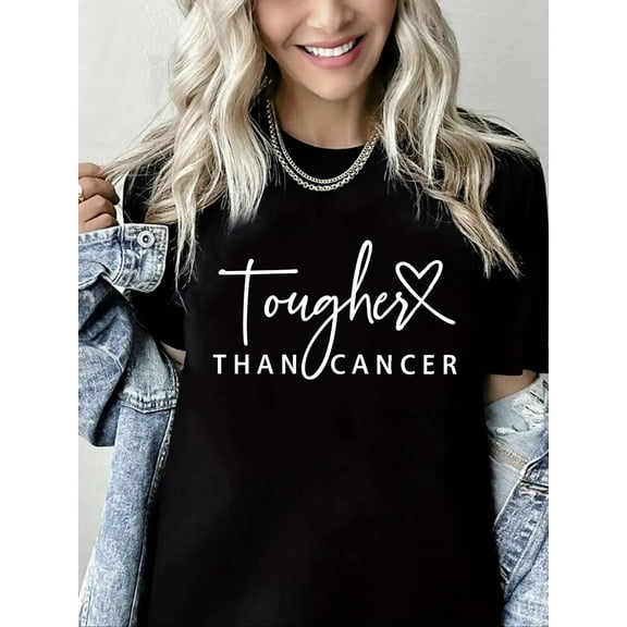 Cancer Tshirt Tougher Than Cancer Print Short Sleeve Shirt for Women