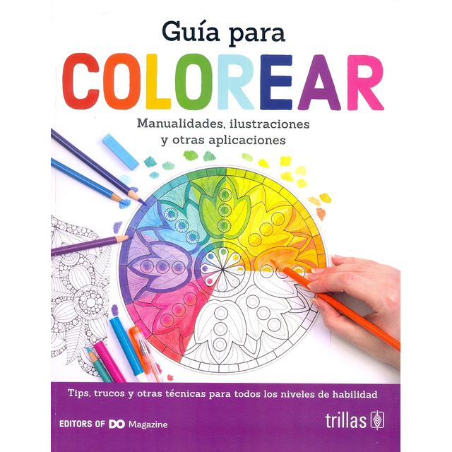 GUIA PARA COLOREAR EDITORIAL TRILLAS, S. A. DE C. V. Papel