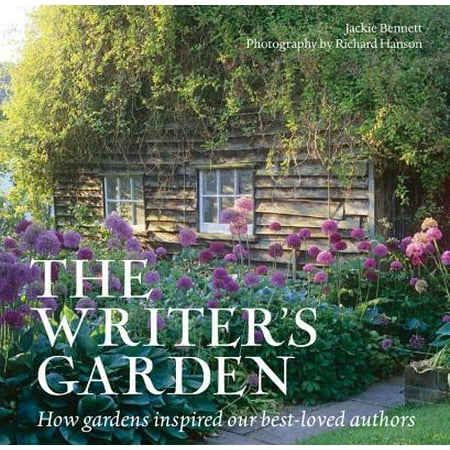 The Writer's Garden : How Gardens Inspired Our Best-Loved