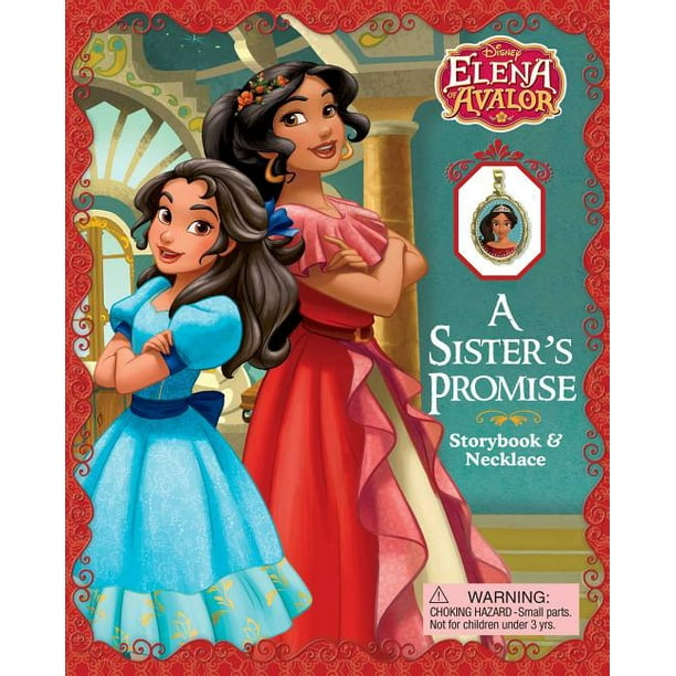 Disney Elena of Avalor A Sister's Promise Storybook