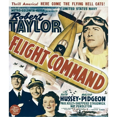 Flight Command Bottom Left From Left Walter Pidgeon Robert Taylor Ruth Hussey Top Right Robert Taylor On Window Card 1940 Movie Poster (Best Command Prompt For Windows)