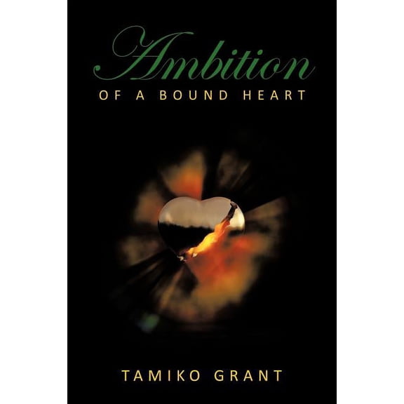 Ambition of a Bound Heart