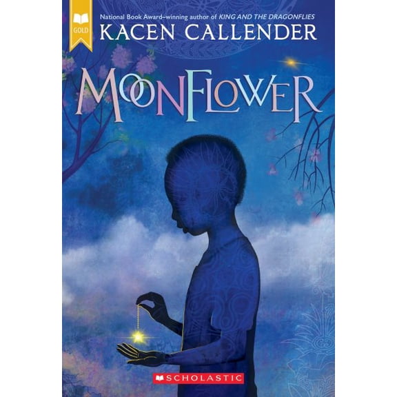 Pre-Owned Moonflower (Scholastic Gold) (Paperback) 133863660X 9781338636604