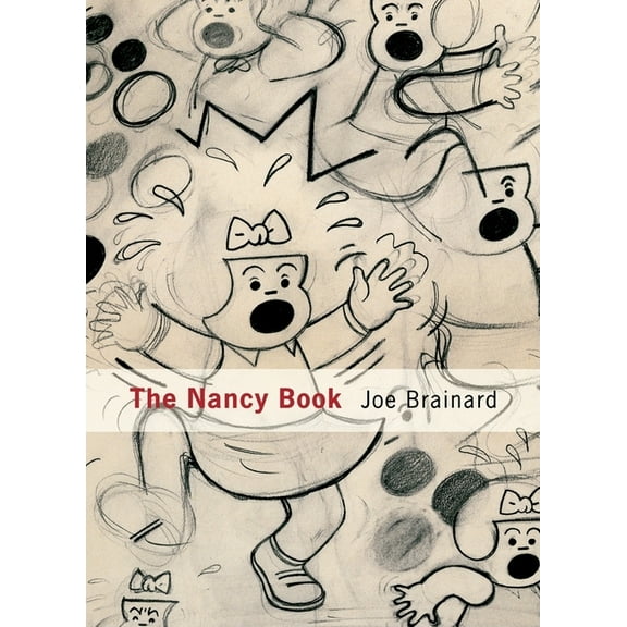 Joe Brainard: The Nancy Book, (Hardcover)