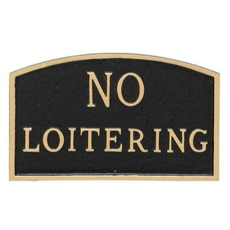 Montague Metal Products No Loitering Arched Wall Plaque