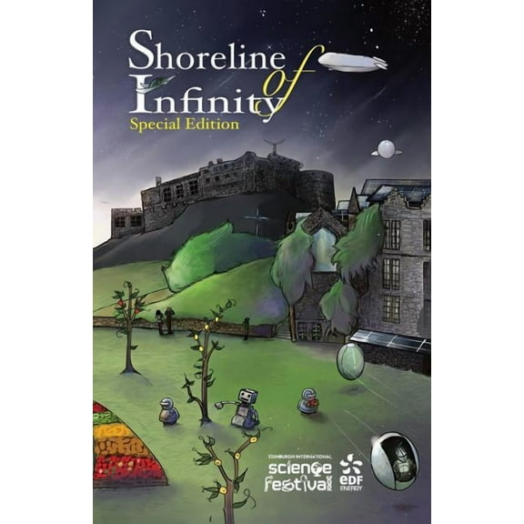 Shoreline of Infinity 111/2 Edinburgh International Science Festival Edition: Science Fiction Magazine, (Paperback)