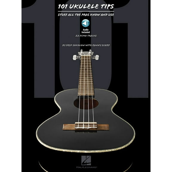 Hal Leonard 101 Ukulele Tips - Stuff All The Pros Know And Use (BookOnline Audio)