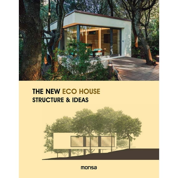 The New Eco House : Structure & ideas (Hardcover)