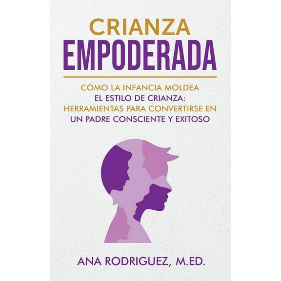 Crianza Empoderada, (Paperback)