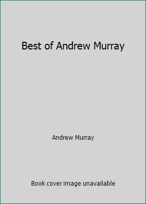 Pre-Owned Best of Andrew Murray (Paperback) 0801060699 9780801060694