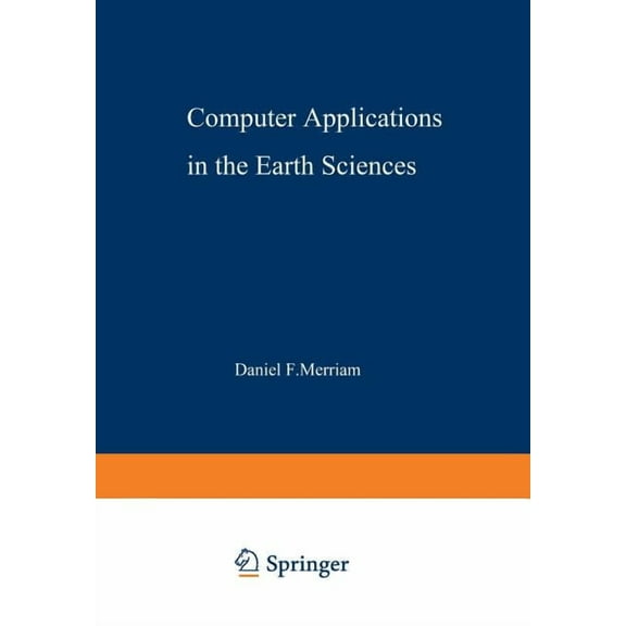 Computer Applications in the Earth Scien Computer Applications in the Earth Sciences: An International Symposium Proceedings of a Conference on the State of the , (Paperback)
