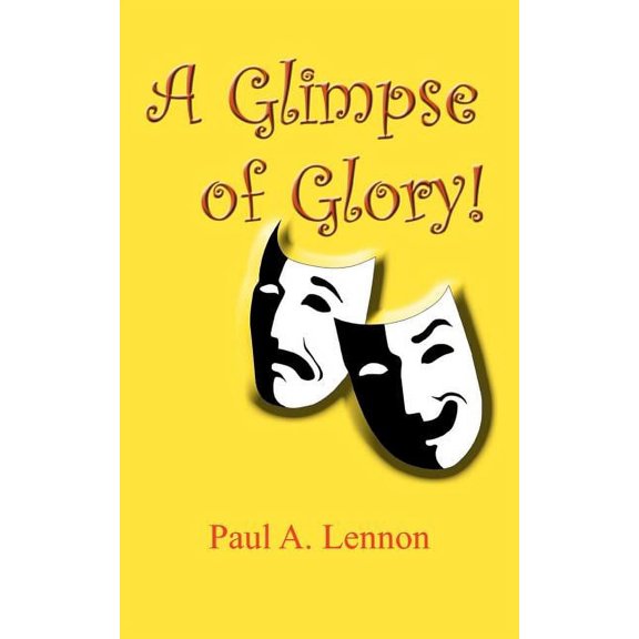 A Glimpse of Glory! (Paperback)