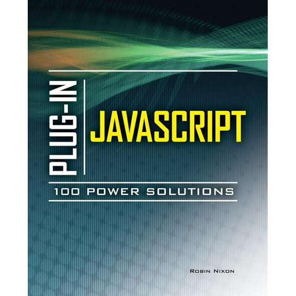 Plug-In JavaScript: 100 Power Solutions, (Paperback)