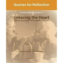 Queries for Reflection: A Study Guide Companion to Unlacing the Heart (Paperback)