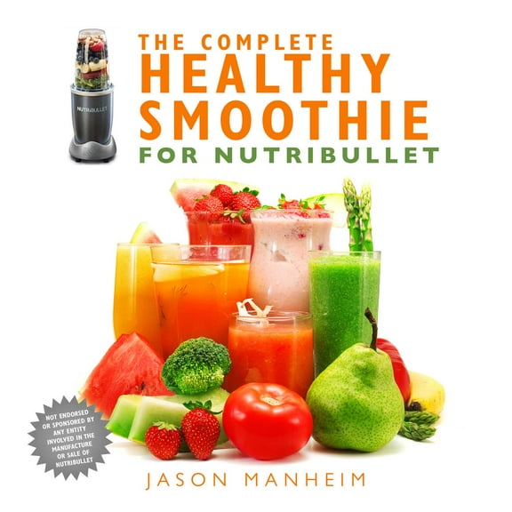 Complete Healthy Smoothie for Nutribullet
