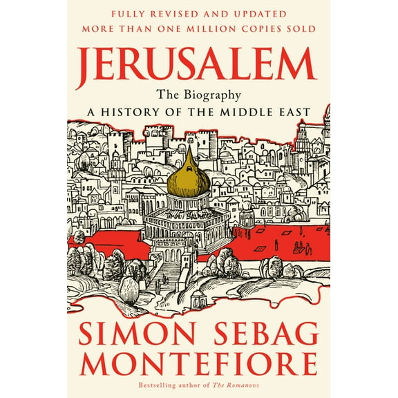 Jerusalem: The Biography, (Paperback)