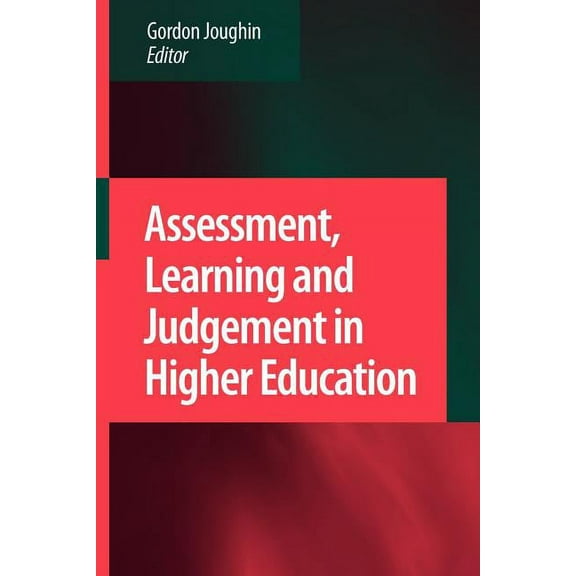 Assessment, Learning and Judgement in Higher Education, (Paperback)