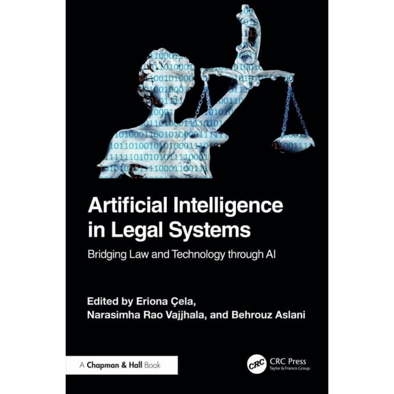 Artificial Intelligence in Legal Systems: Bridging Law and Technology through AI, (Paperback)