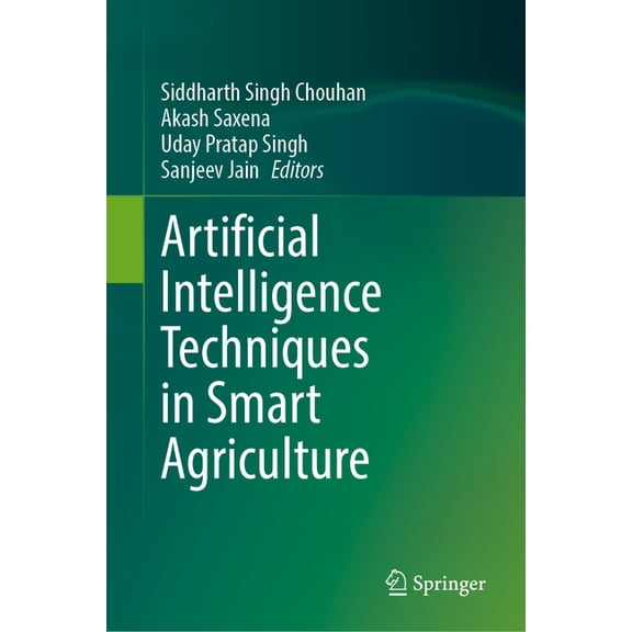 Artificial Intelligence Techniques in Smart Agriculture, (Hardcover)
