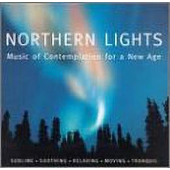 Northern Lights: Music of Contemplation for a New Age (CD) by Various Artists
