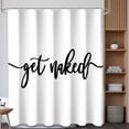 thumbnail image 3 of saxeuu Get Naked Shower Curtain Bathroom Set, Funny White Durable Waterproof Polyester Shower Curtain for Bathroom Bath Decor with Hooks 71 * 71 inches, 3 of 5