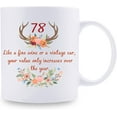 thumbnail image 2 of 78th Birthday Gifts for Women - 78th Birthday Mug for Women - 78 Year Old Present Ideas for Grandma, Mom, Sister, Wife, Friend, Cousin, Aunt - 11 oz Coffee Mug, 2 of 7