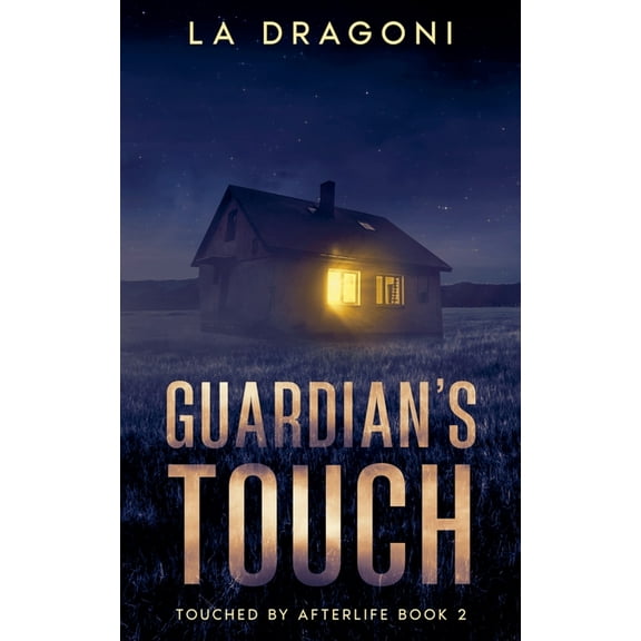 Touched by Afterlife Guardian's Touch, Book 2, (Paperback)