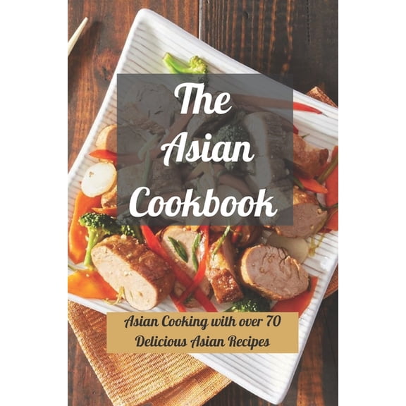 The Asian Cookbook