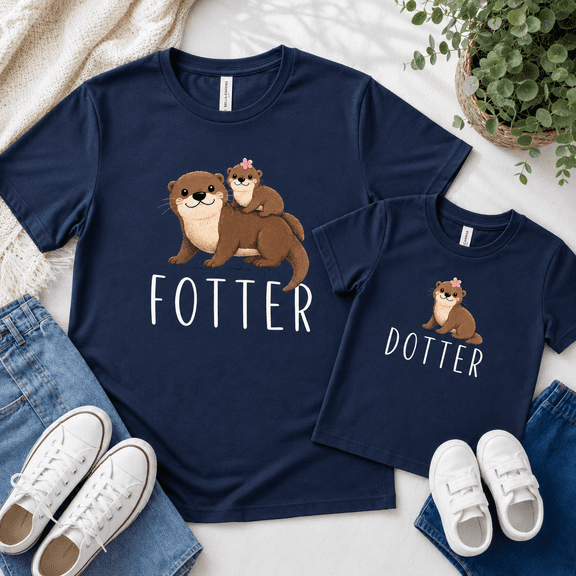 Fotter And Dotter Matching Shirts, Otter Dad And Daughter Matching Outfit, Funny Father's Day Gift For Dad