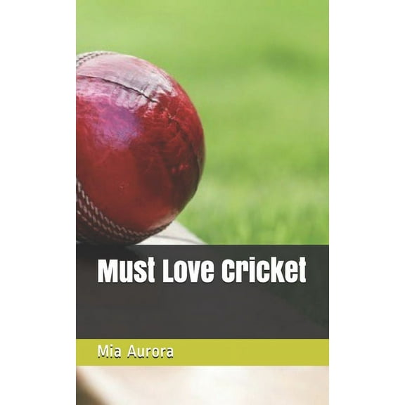 Must Love Cricket (Paperback)