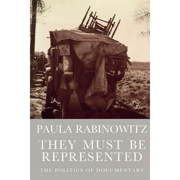 Haymarket They Must Be Represented: The Politics of Documentary, (Paperback)