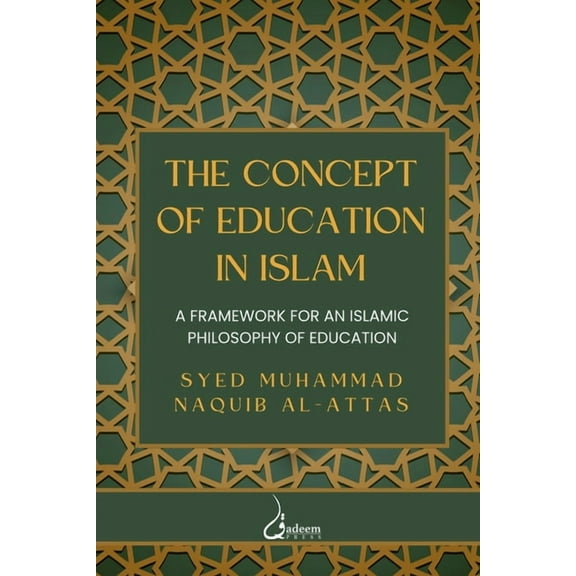 The concept of Education in Islam (Paperback)