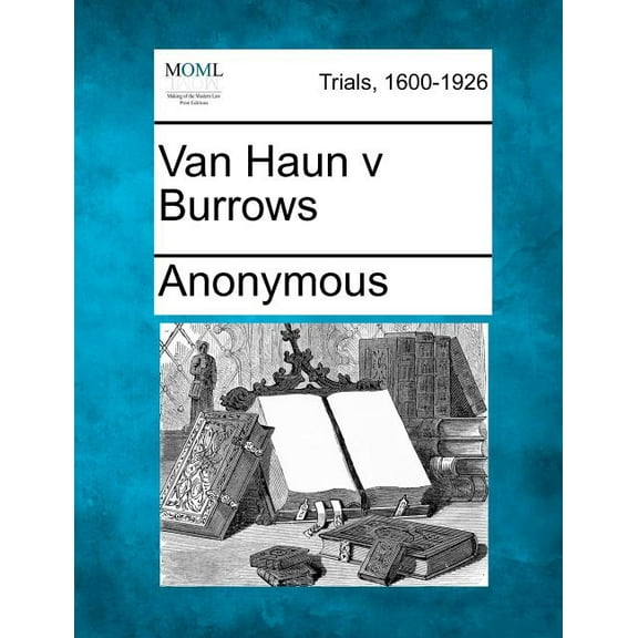Van Haun V Burrows (Paperback)