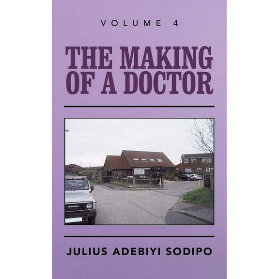 The Making of a Doctor (Hardcover)