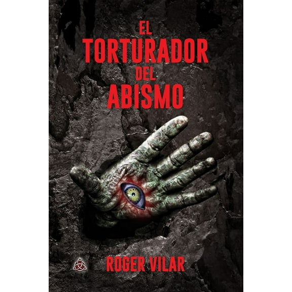 EL TORTURADOR DEL ABISMO Spanish Edition Paperback 1072996634 9781072996637 ROGER VILAR